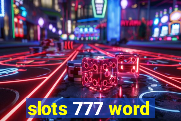 slots 777 word